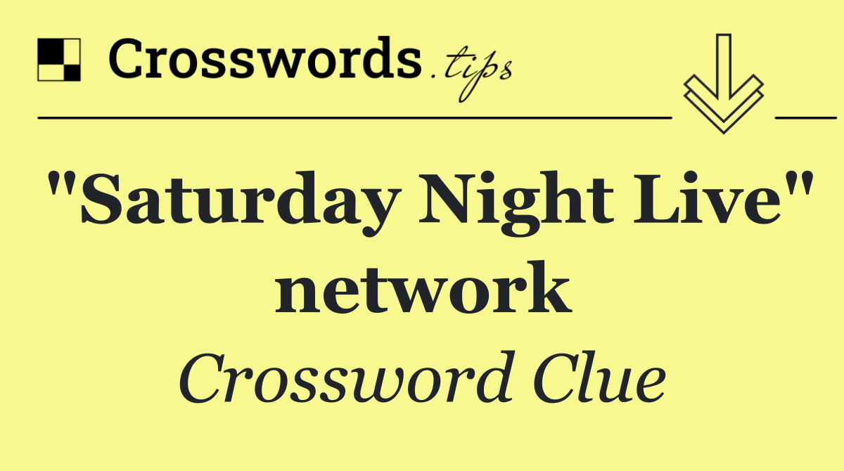 "Saturday Night Live" network