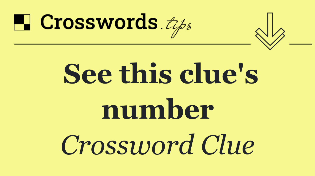 See this clue's number
