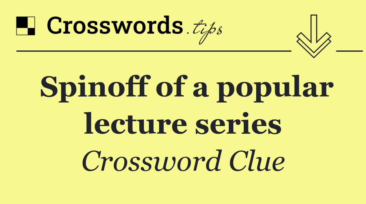 Spinoff of a popular lecture series