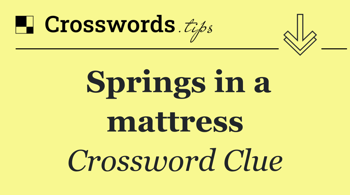 Springs in a mattress