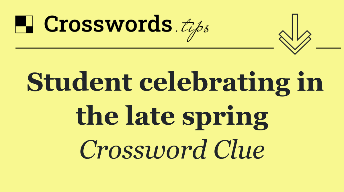 Student celebrating in the late spring