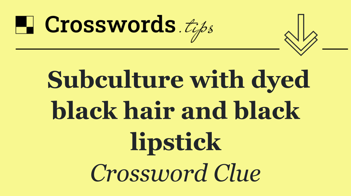 Subculture with dyed black hair and black lipstick