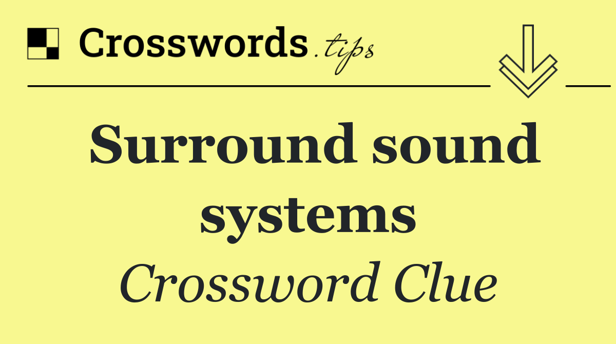 Surround sound systems