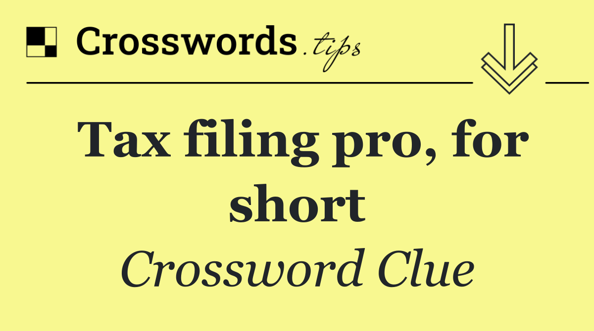 Tax filing pro, for short