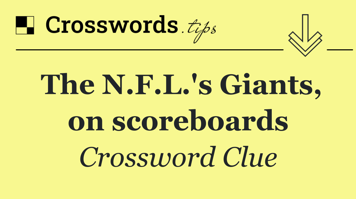 The N.F.L.'s Giants, on scoreboards