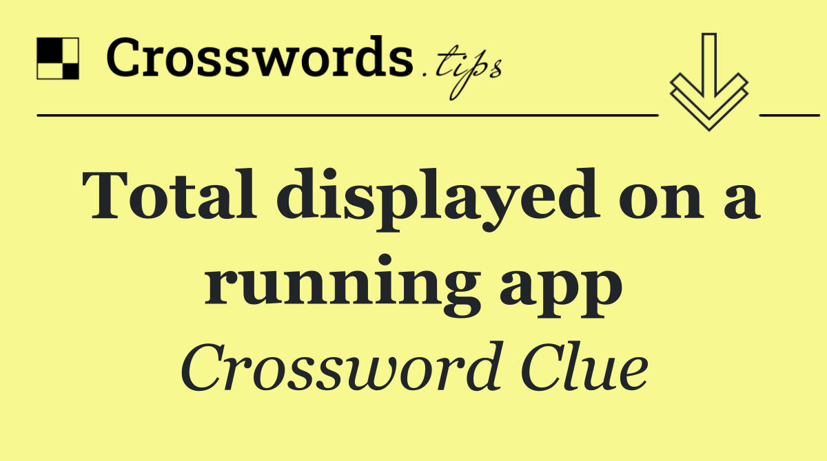 Total displayed on a running app