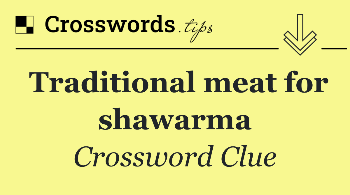 Traditional meat for shawarma