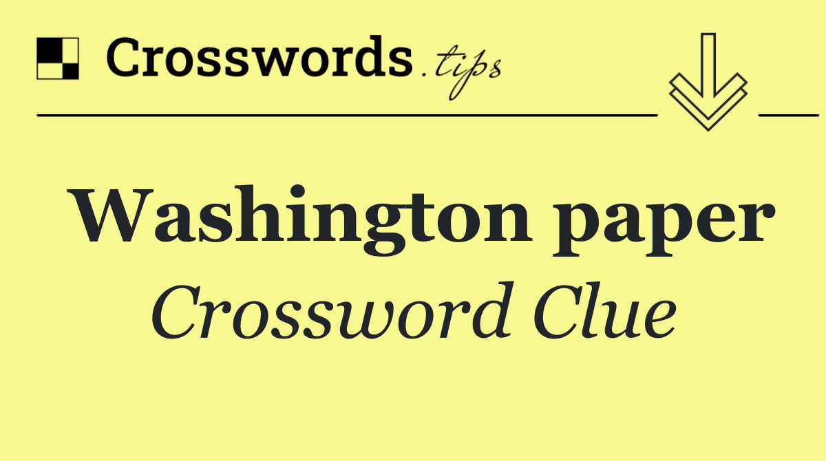 Washington paper