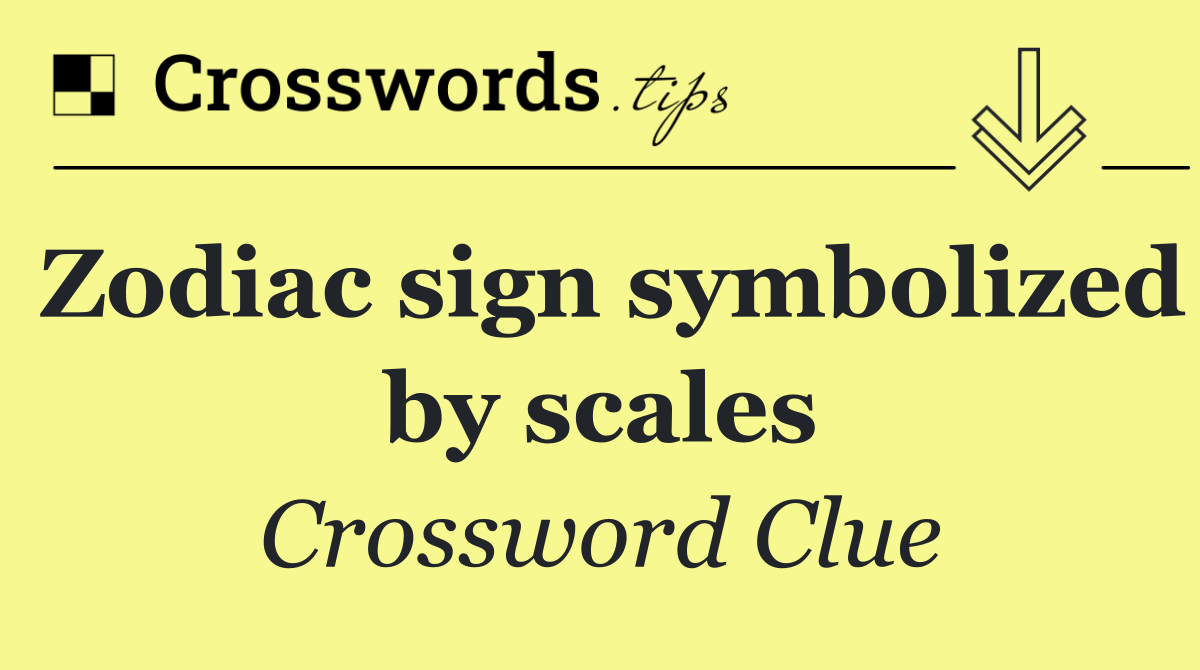 Zodiac sign symbolized by scales