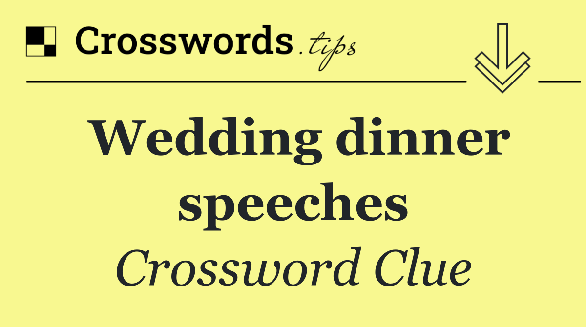 Wedding dinner speeches
