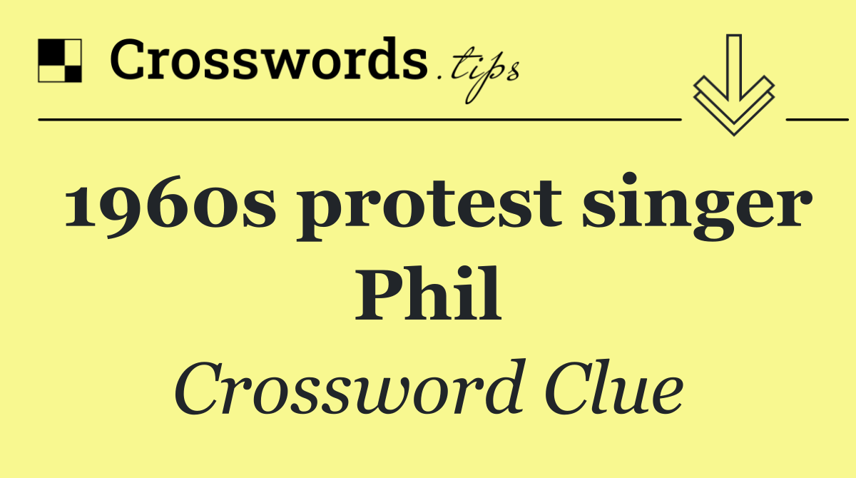 1960s protest singer Phil