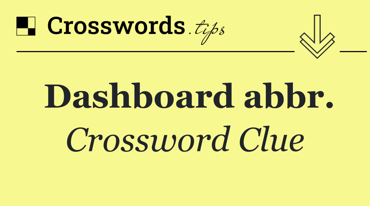 Dashboard abbr.