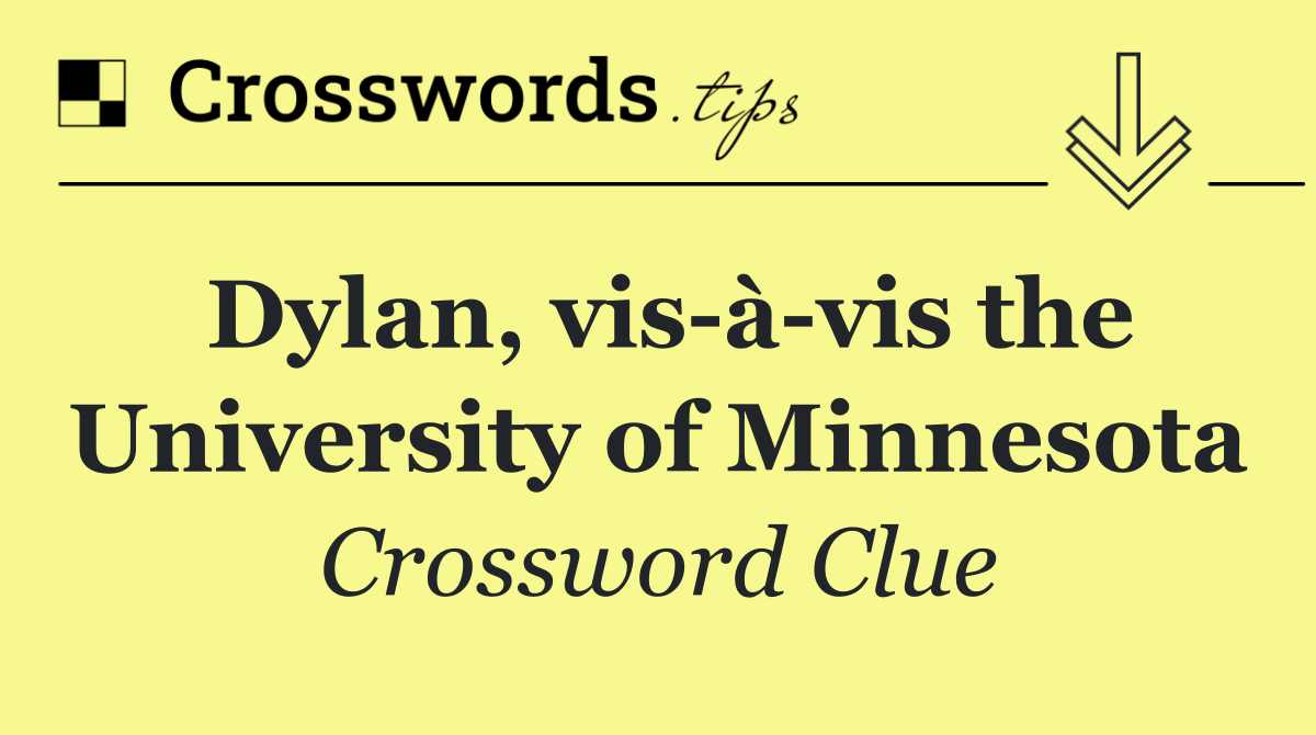 Dylan, vis à vis the University of Minnesota