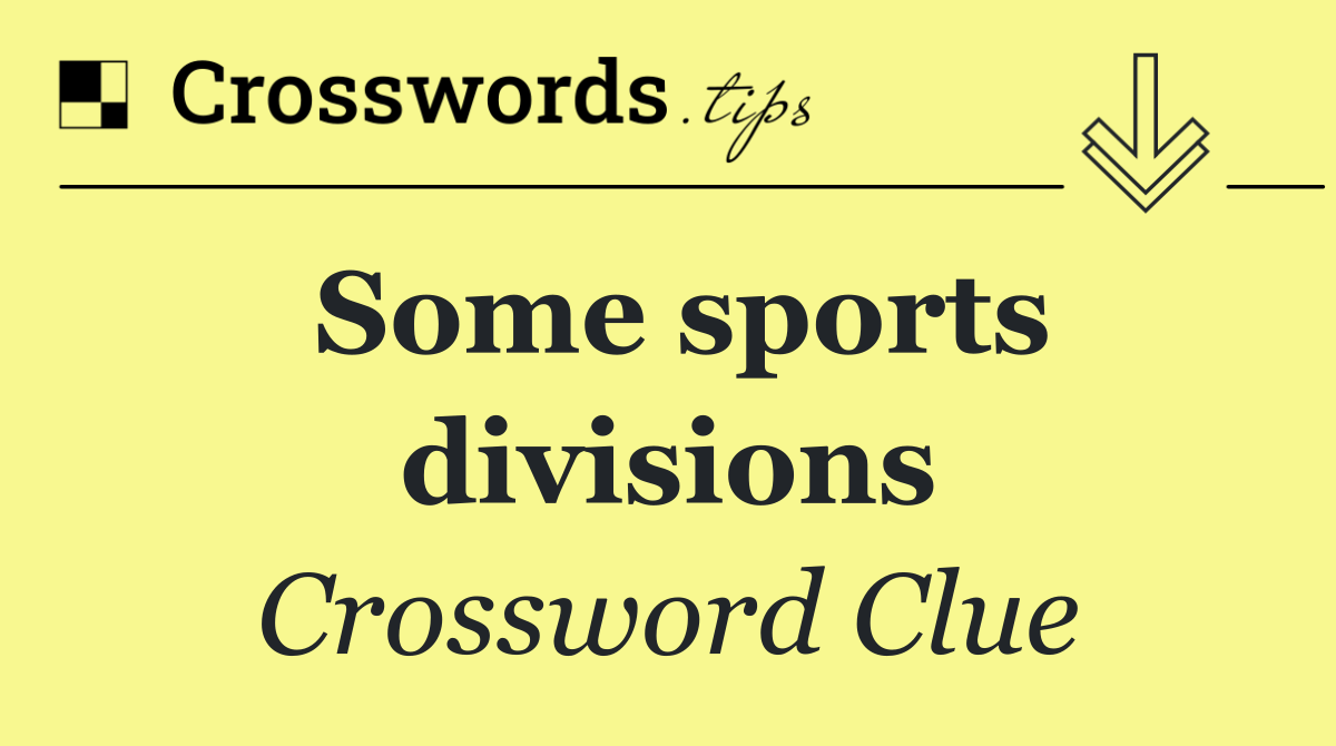 Some sports divisions