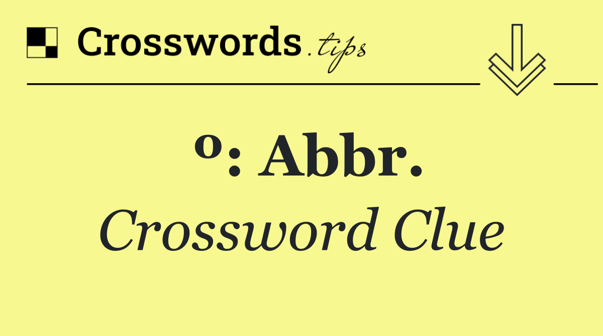 º: Abbr.