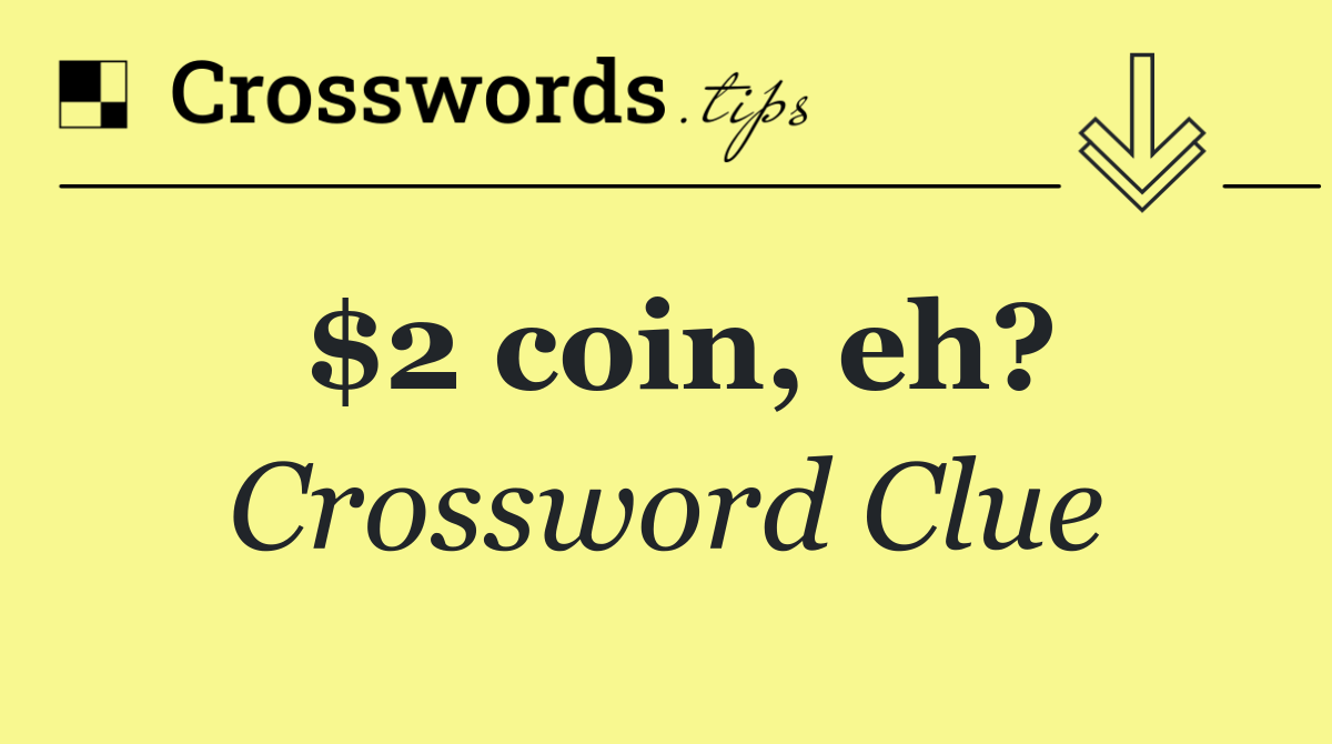 $2 coin, eh?