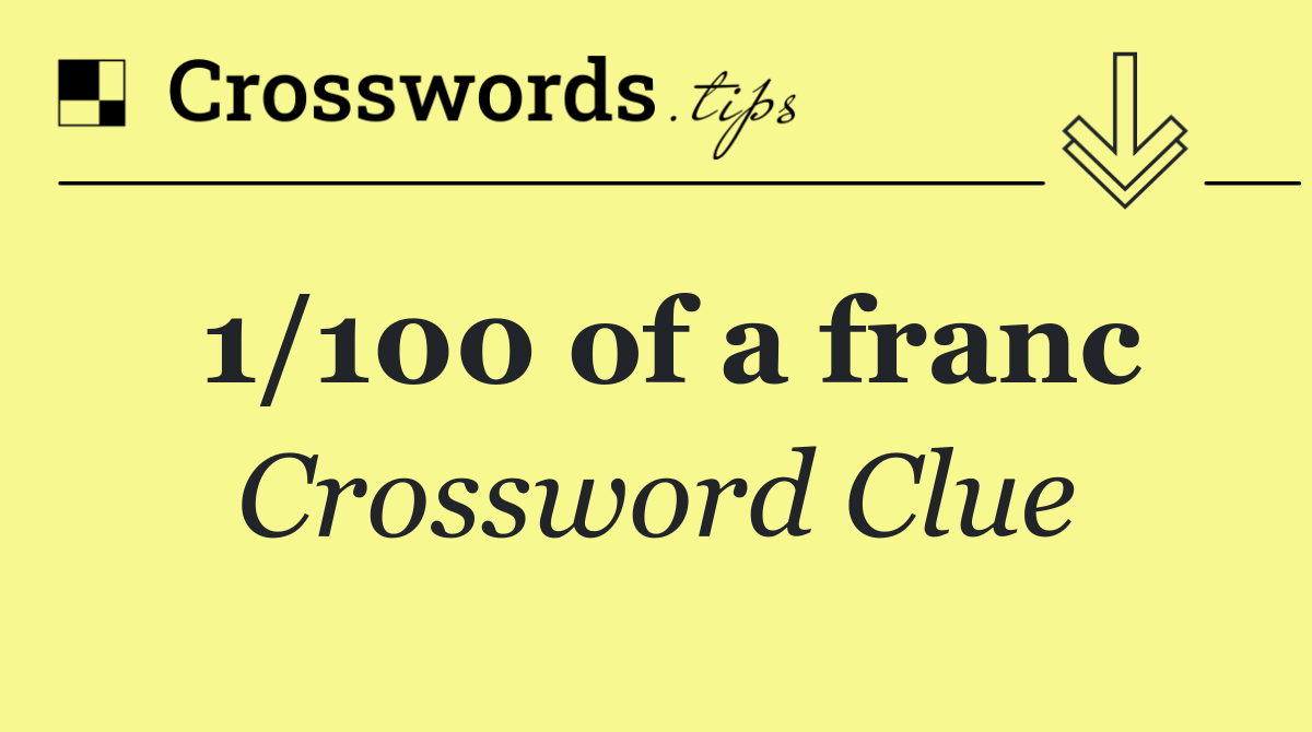 1/100 of a franc