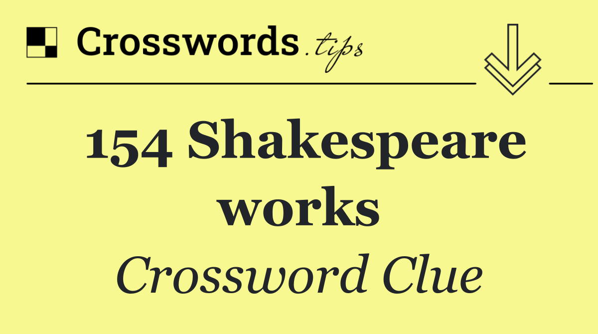 154 Shakespeare works