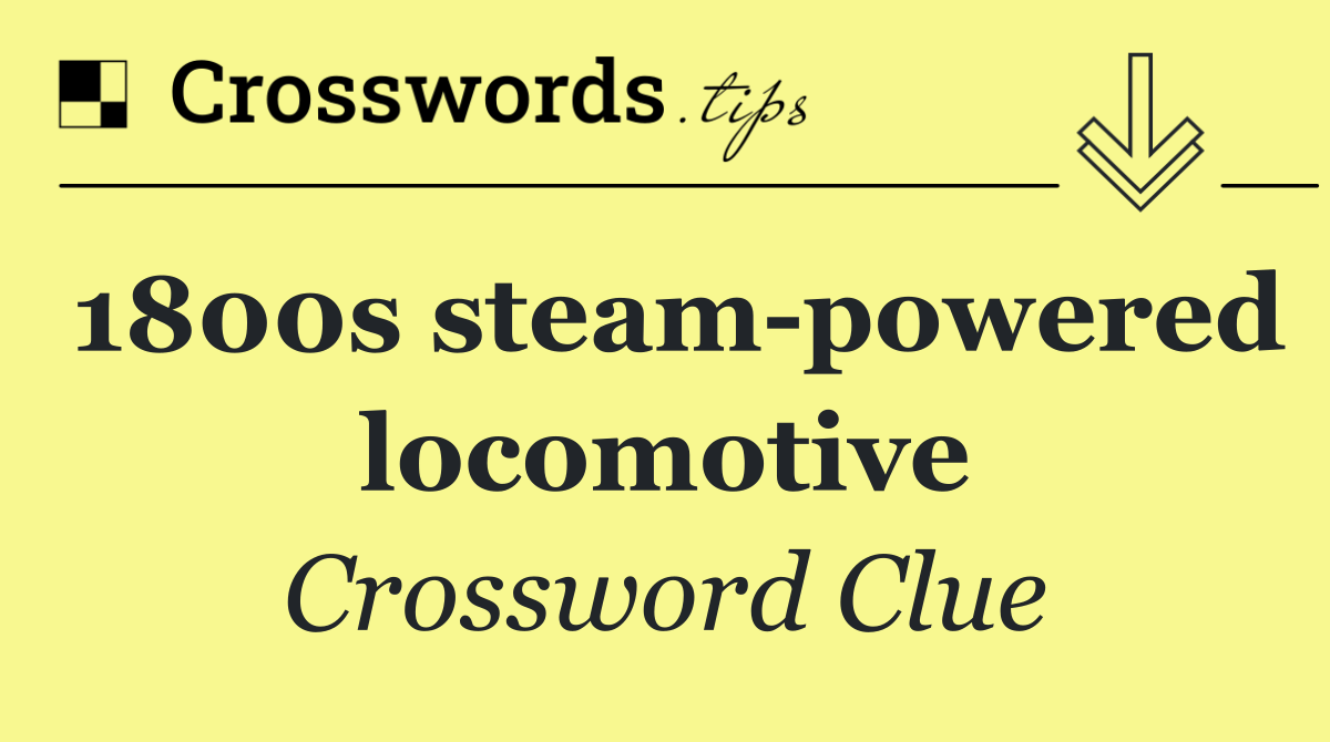 1800s steam powered locomotive