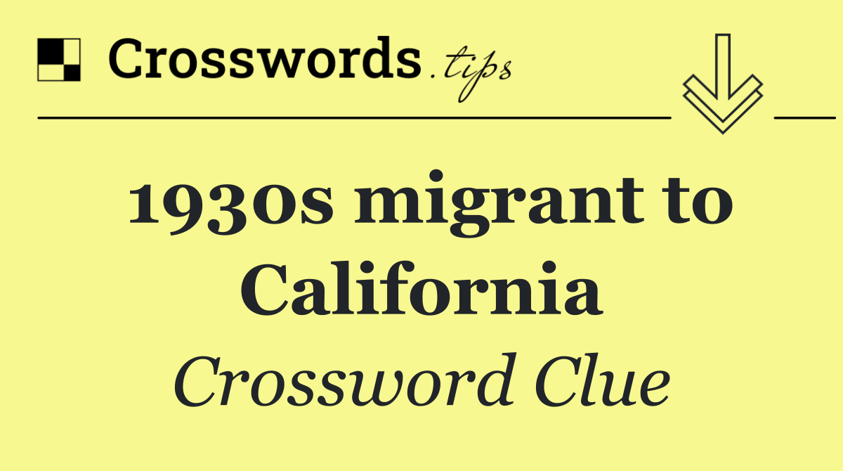 1930s migrant to California