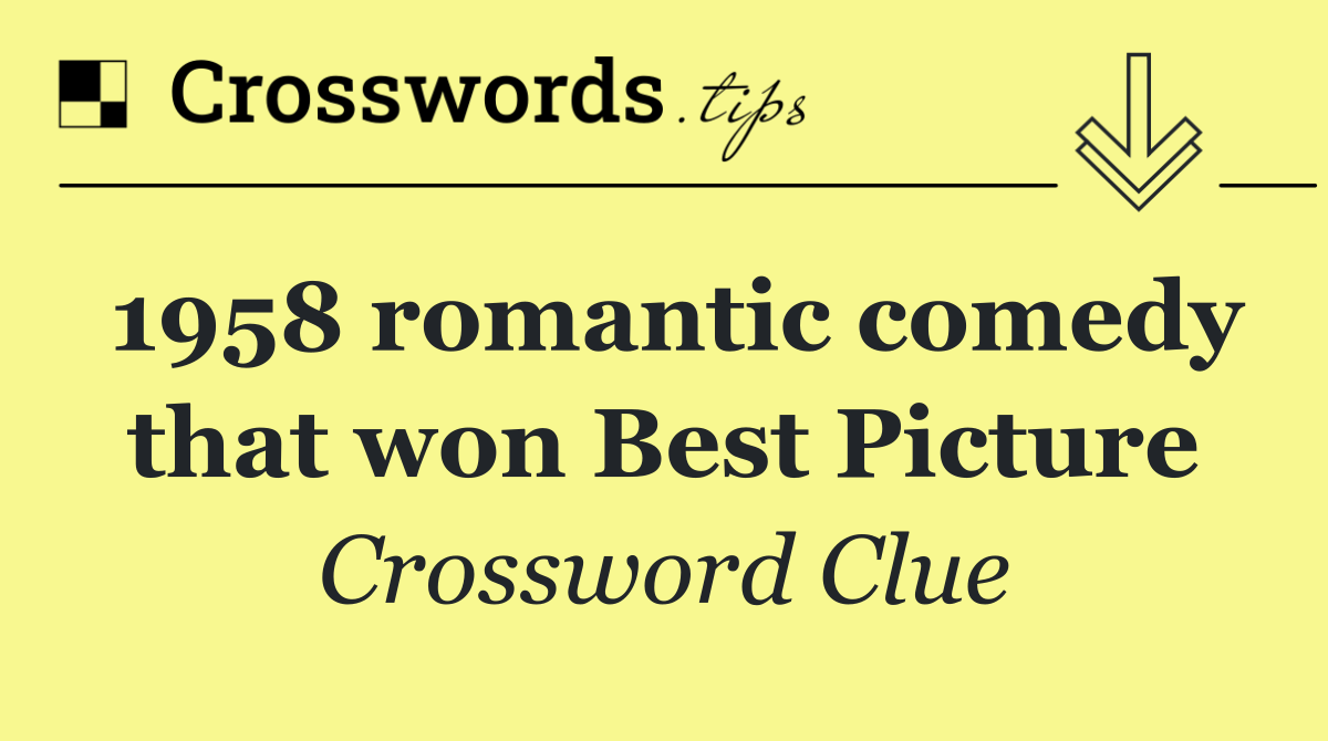 1958 romantic comedy that won Best Picture