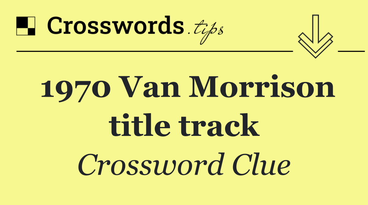 1970 Van Morrison title track