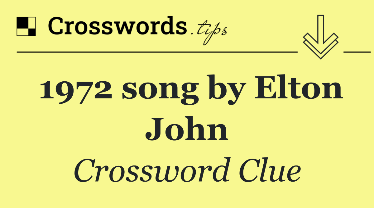 1972 song by Elton John