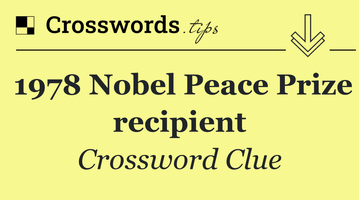 1978 Nobel Peace Prize recipient