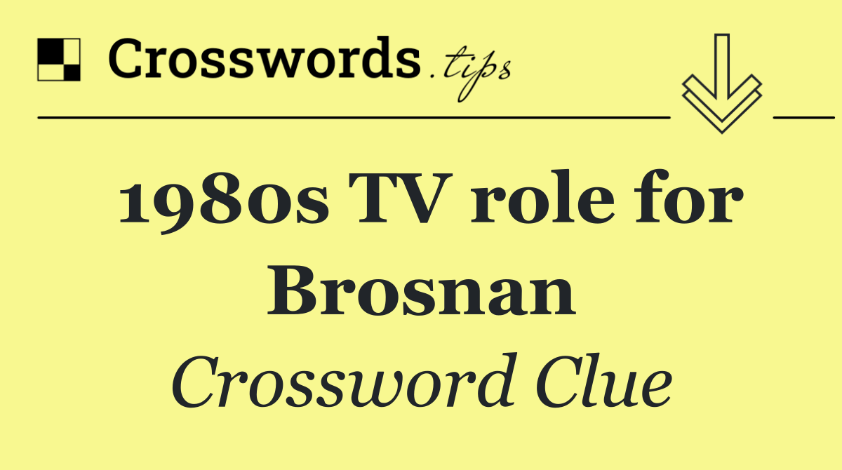 1980s TV role for Brosnan