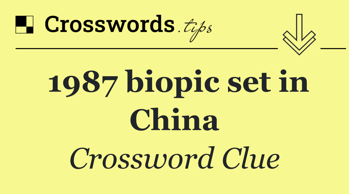 1987 biopic set in China