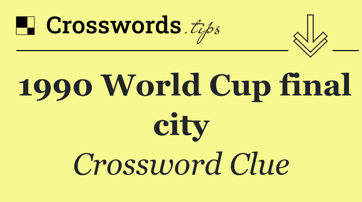 1990 World Cup final city