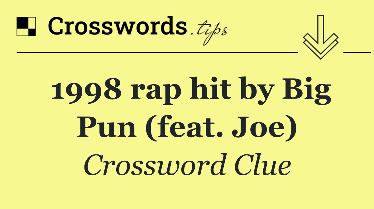 1998 rap hit by Big Pun (feat. Joe)