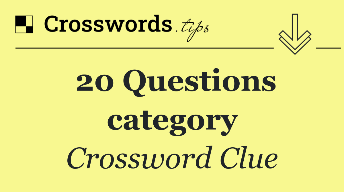 20 Questions category