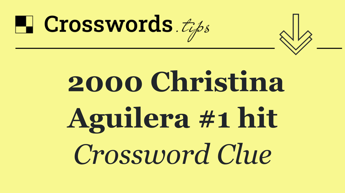 2000 Christina Aguilera #1 hit