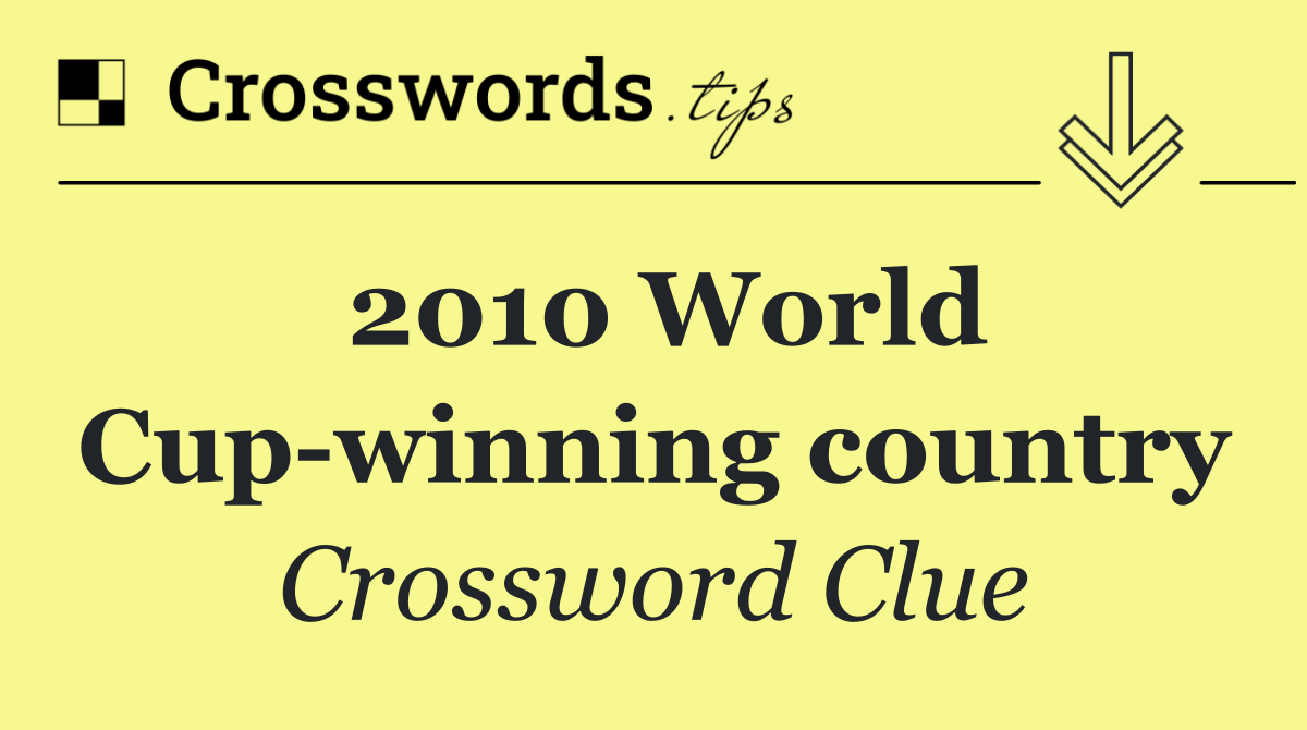 2010 World Cup winning country