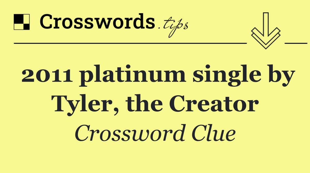 2011 platinum single by Tyler, the Creator