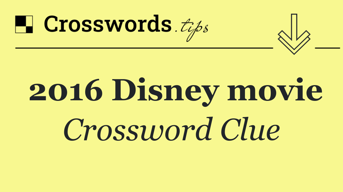 2016 Disney movie