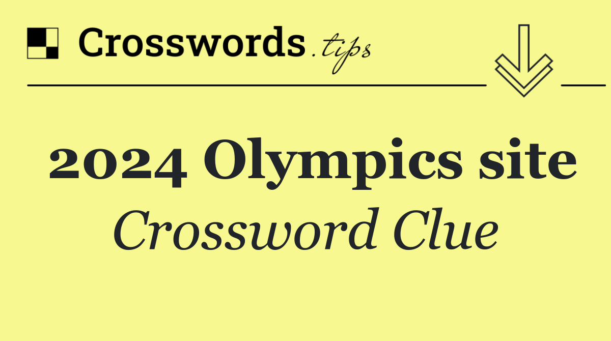 2024 Olympics site
