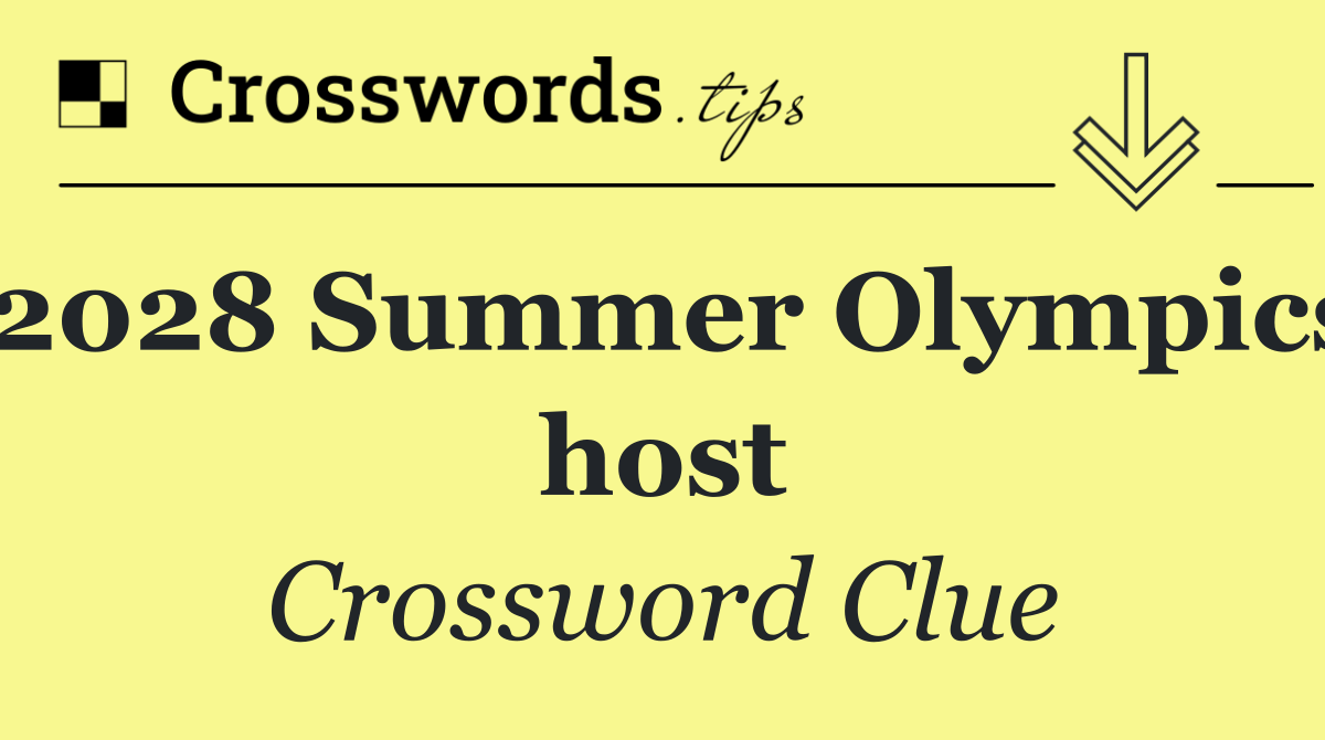 2028 Summer Olympics host