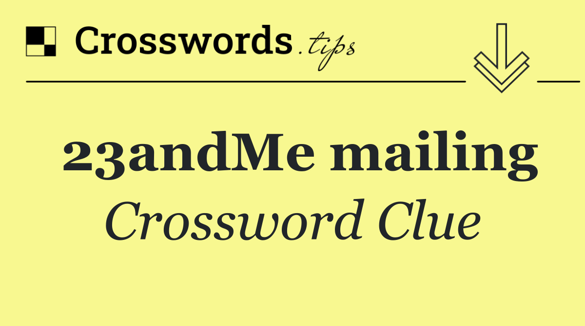 23andMe mailing