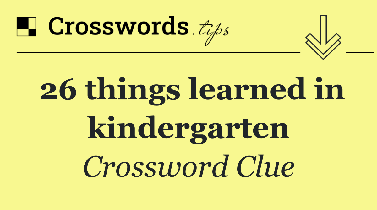 26 things learned in kindergarten