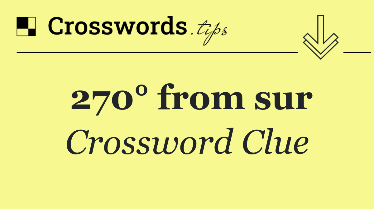 270° from sur