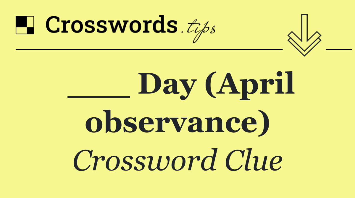 ___ Day (April observance)
