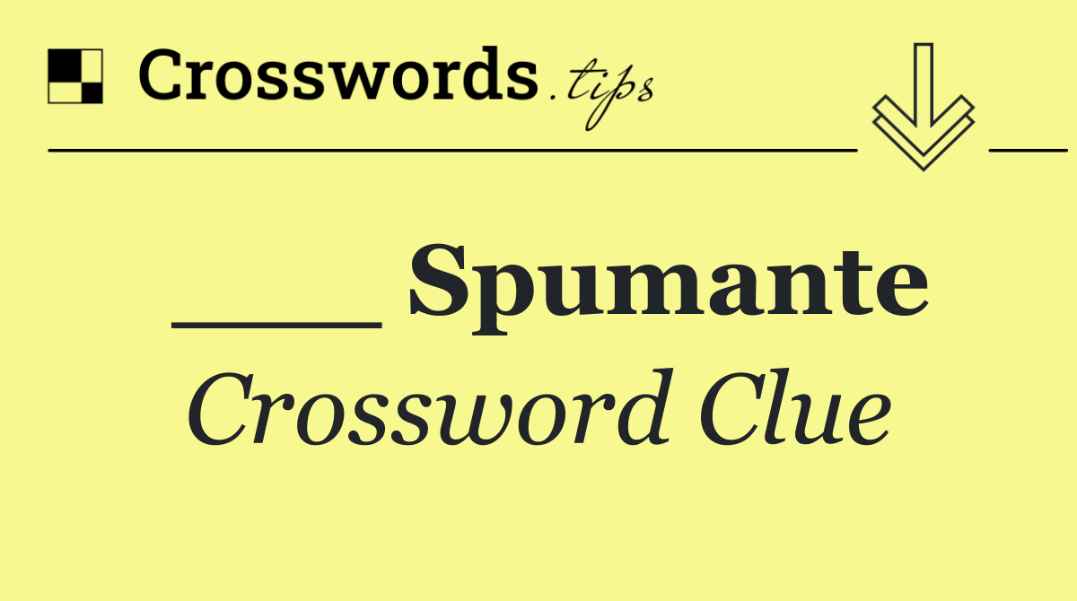 ___ Spumante