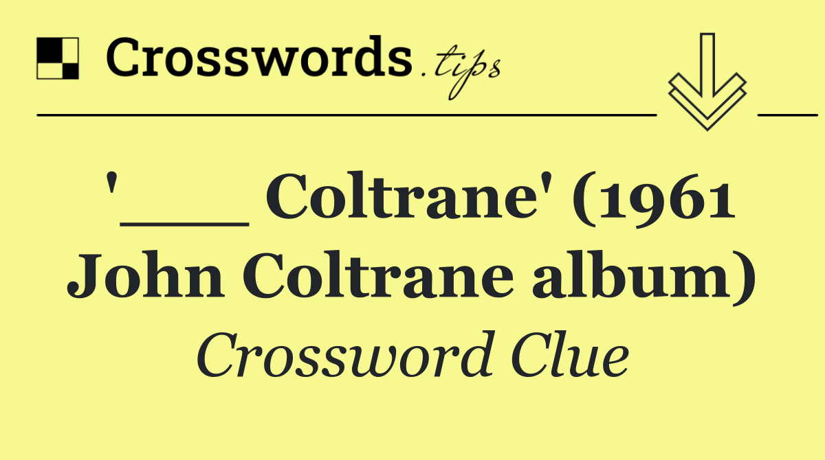'___ Coltrane' (1961 John Coltrane album)