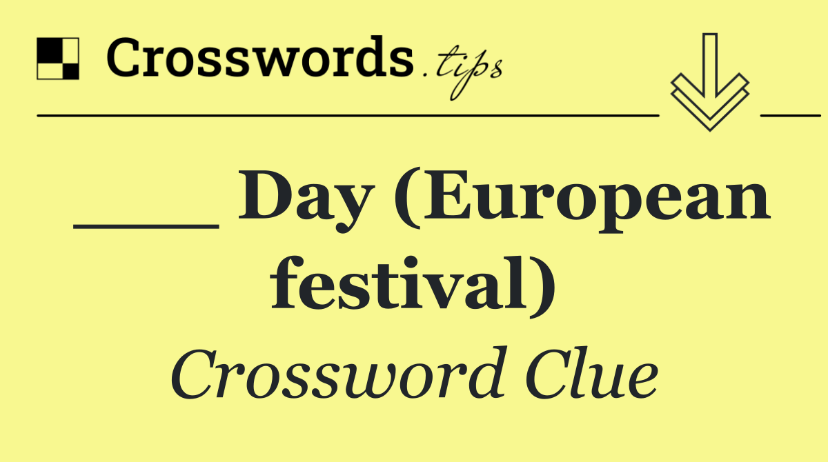 ___ Day (European festival)