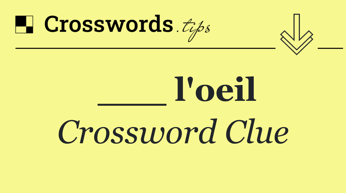 ___ l'oeil