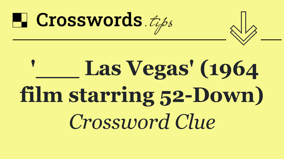 '___ Las Vegas' (1964 film starring 52 Down)