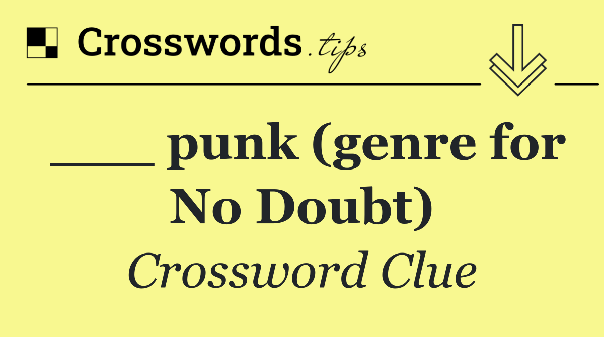 ___ punk (genre for No Doubt)