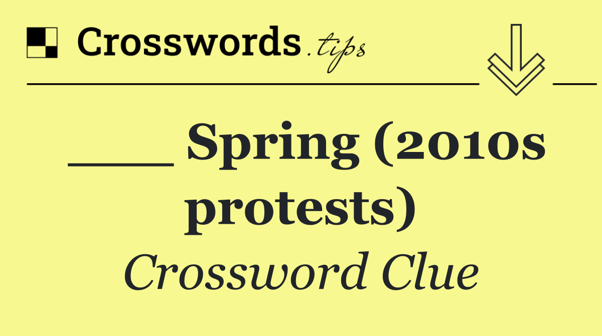 ___ Spring (2010s protests)